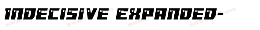 Indecisive Expanded字体转换 Indecisive Expanded字体转换